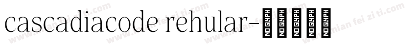 cascadiacode rehular字体转换